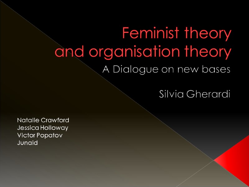 Feminist theory  and organisation theory A Dialogue on new bases  Silvia Gherardi